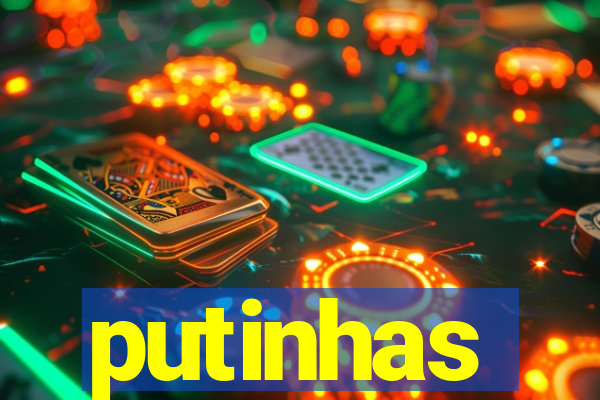 putinhas
