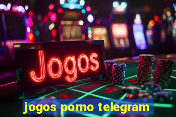 jogos porno telegram