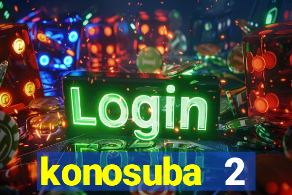 konosuba 2 temporada dublado animes online games