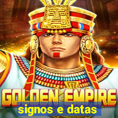 signos e datas