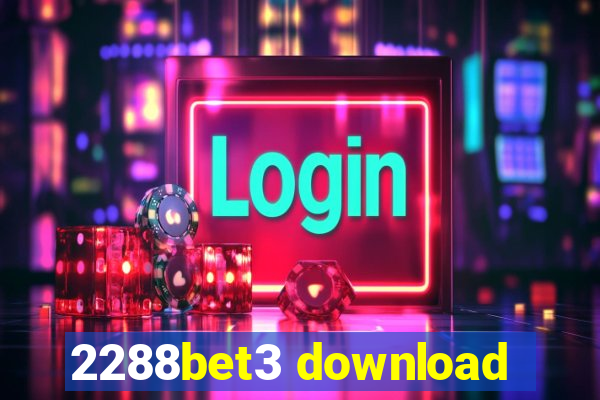 2288bet3 download