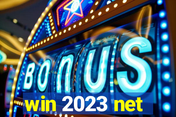 win 2023 net