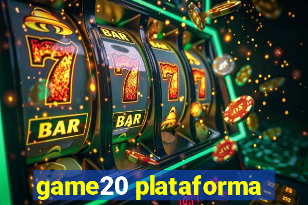 game20 plataforma