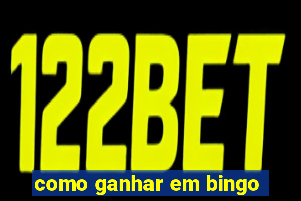 como ganhar em bingo