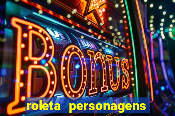 roleta personagens de anime