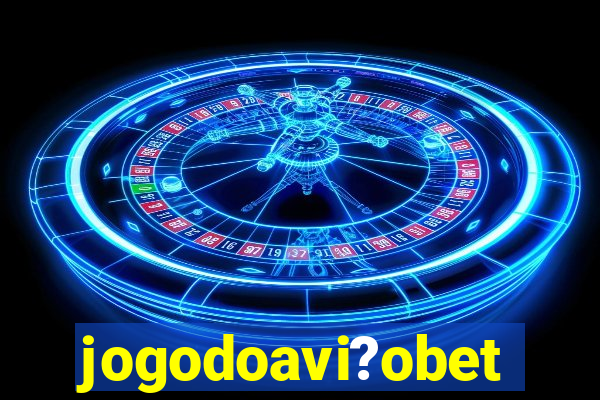 jogodoavi?obet