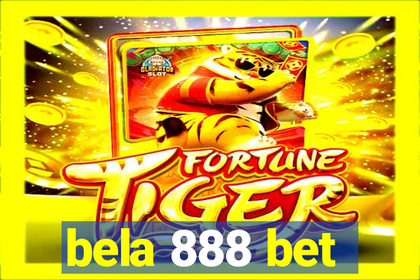 bela 888 bet