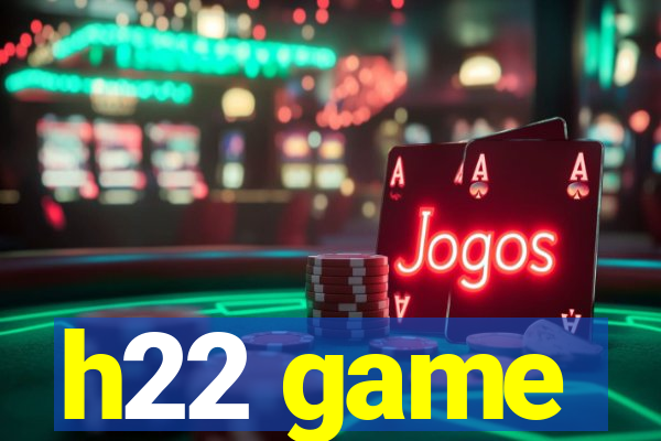 h22 game