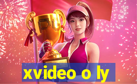 xvideo o ly