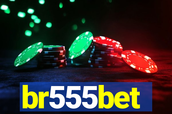 br555bet