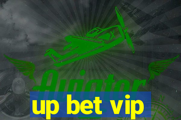 up bet vip