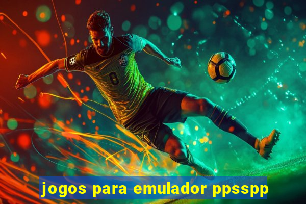 jogos para emulador ppsspp