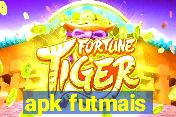 apk futmais