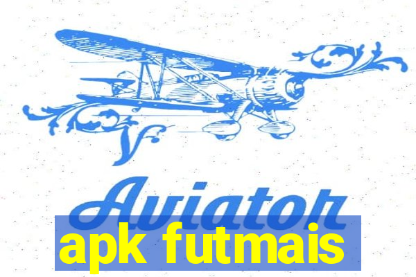 apk futmais