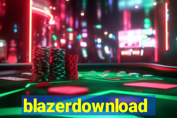 blazerdownload