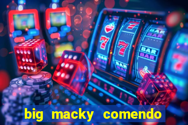 big macky comendo milena santos