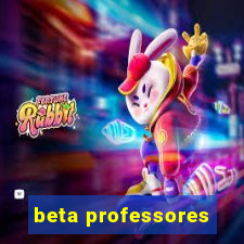 beta professores