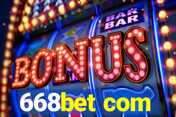 668bet com