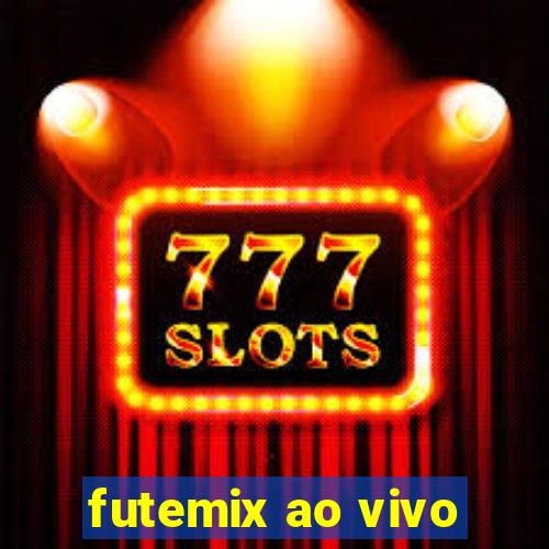 futemix ao vivo