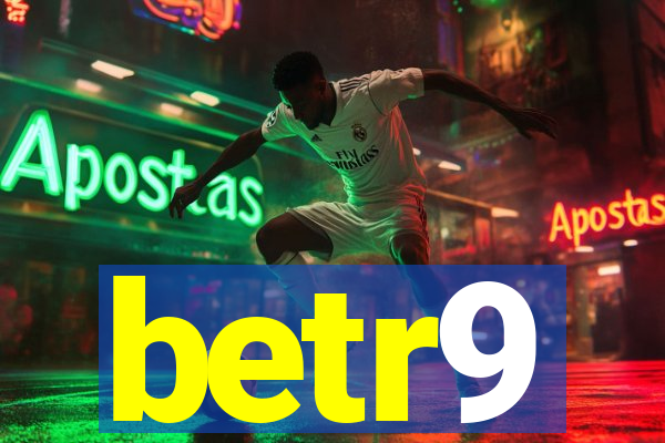 betr9