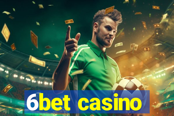 6bet casino