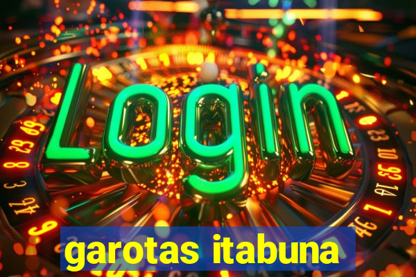 garotas itabuna