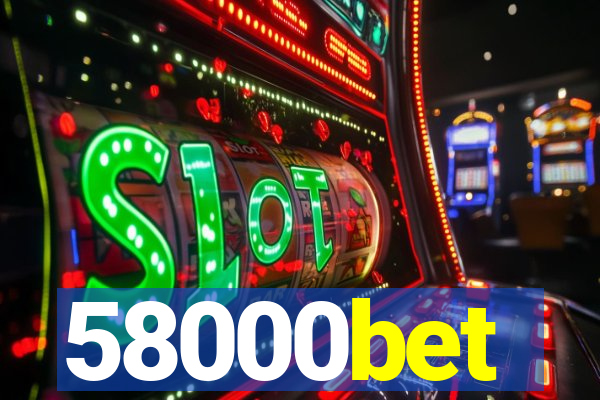 58000bet