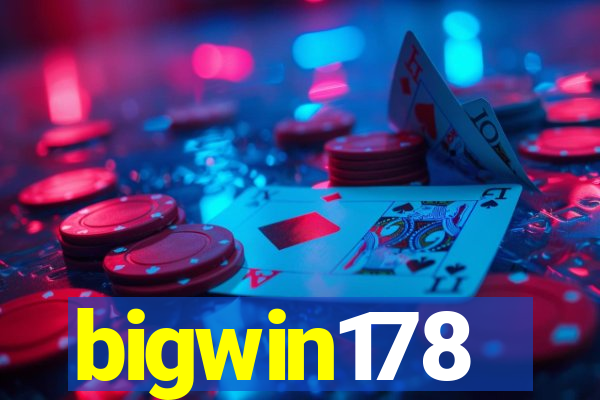 bigwin178