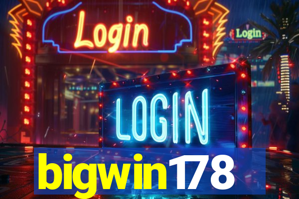 bigwin178