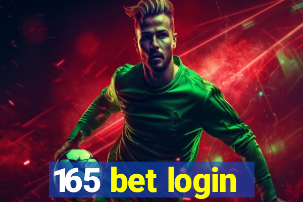 165 bet login