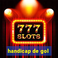 handicap de gol