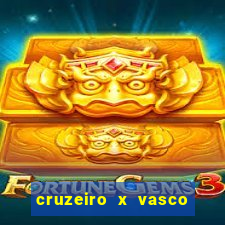 cruzeiro x vasco da gama multicanais