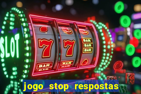 jogo stop respostas de a a z