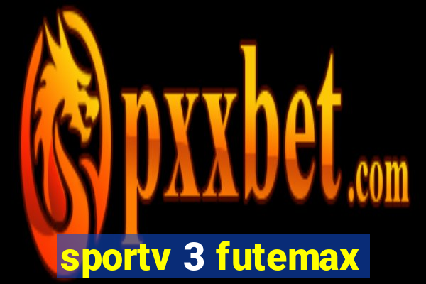 sportv 3 futemax