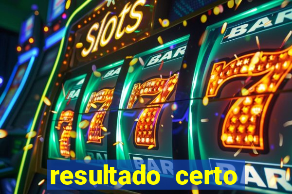 resultado certo loteria federal