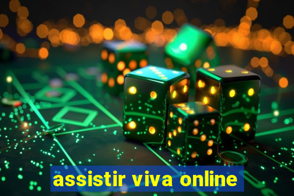 assistir viva online