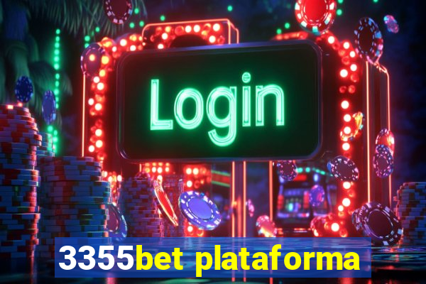 3355bet plataforma