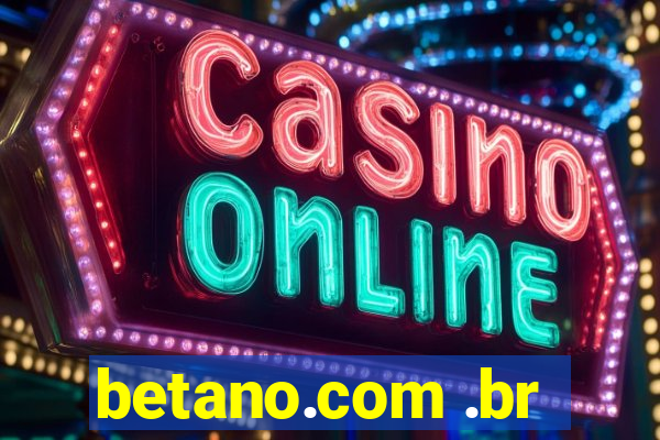 betano.com .br