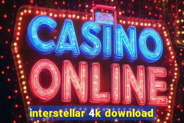 interstellar 4k download