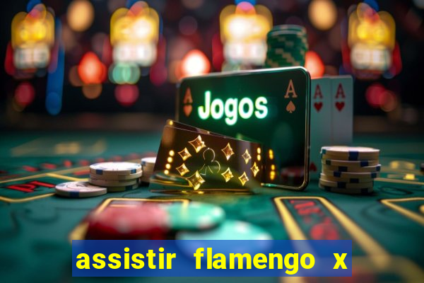 assistir flamengo x river plate ao vivo futemax