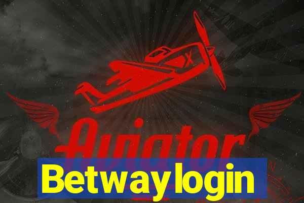 Betwaylogin