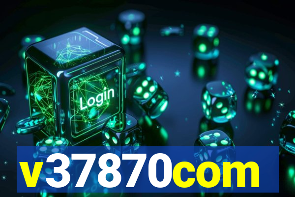 v37870com