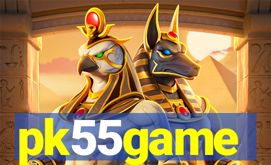 pk55game
