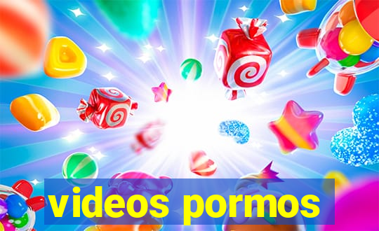 videos pormos