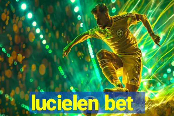 lucielen bet