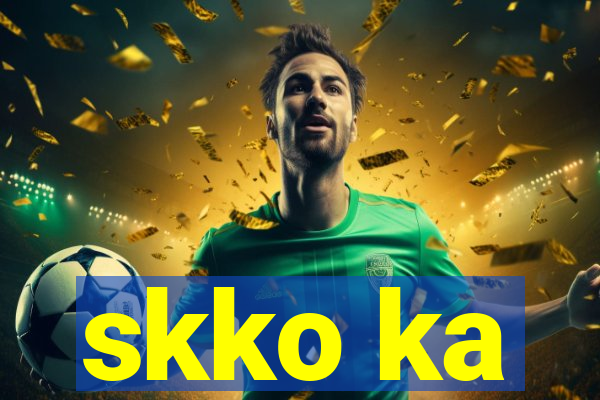 skko ka