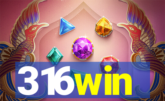 316win