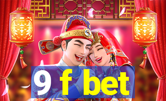 9 f bet