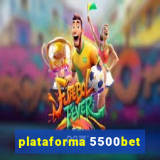 plataforma 5500bet