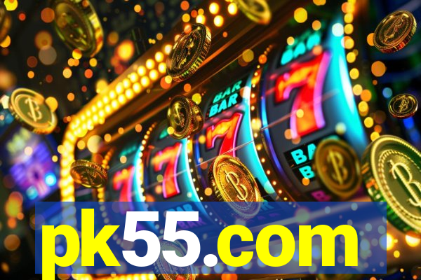 pk55.com